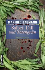 Cover-Bild Salbei, Dill und Totengrün