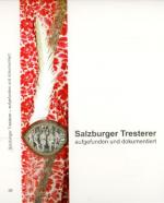 Cover-Bild Salzburger Tresterer - aufgefunden und dokumentiert