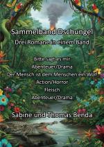 Cover-Bild Sammelband Dschungel - Drei Romane in einem Band