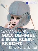 Cover-Bild Sammlung Max Dehmel & Inge Kleinknecht.