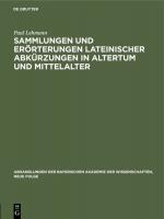Cover-Bild Sammlungen und Erörterungen lateinischer Abkürzungen in Altertum und Mittelalter