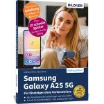 Cover-Bild Samsung Galaxy A25 5G - Für Einsteiger ohne Vorkenntnisse