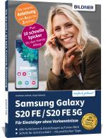 Cover-Bild Samsung Galaxy S20 FE / S20 FE 5G - Für Einsteiger ohne Vorkenntnisse