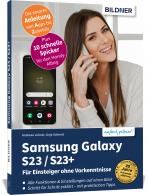 Cover-Bild Samsung Galaxy S23 / S23+ - Für Einsteiger ohne Vorkenntnisse
