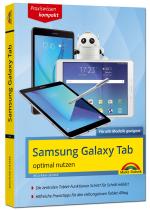 Cover-Bild Samsung Galaxy Tab - optimal nutzen - Für alle Galaxy Modelle geeignet - aktuell zum Android 7