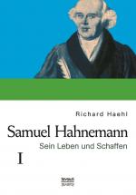 Cover-Bild Samuel Hahnemann: Sein Leben und Schaffen. Bd. 1