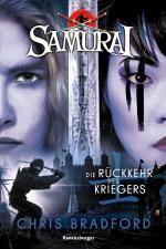 Cover-Bild Samurai, Band 9: Die Rückkehr des Kriegers (spannende Abenteuer-Reihe ab 12 Jahre)