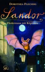 Cover-Bild Sandor Fledermaus mit Köpfchen