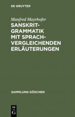 Cover-Bild Sanskrit-Grammatik mit sprachvergleichenden Erläuterungen