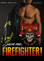 Cover-Bild Save me, Firefighter!
