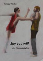 Cover-Bild Say you Will