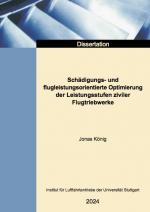 Cover-Bild Schädigungs- und flugleistungsorientierte Optimierung der Leistungsstufen ziviler Flugtriebwerke