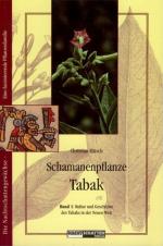 Cover-Bild Schamanenpflanze Tabak - Band 1