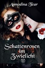 Cover-Bild Schattenrosen im Zwielicht