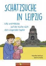 Cover-Bild Schatzsuche in Leipzig - Lilly und Nikolas auf der Suche nach dem singenden Saphir