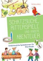 Cover-Bild Schatzsuche, Ritterspiele und andere Abenteuer