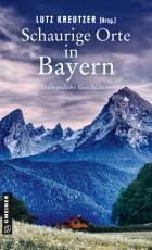 Cover-Bild Schaurige Orte in Bayern
