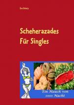 Cover-Bild Scheherazades Rezepte für Singles
