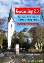Cover-Bild Schibulsky mischt sich ein / GEOCACHING 2.0 - Der neue Freizeitpark in Oberstdorf