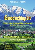 Cover-Bild Schibulsky mischt sich ein / GEOCACHING 2.5 - Der "EUROPARK" in Oberstdorf
