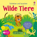 Cover-Bild Schieben und Lauschen: Wilde Tiere