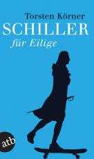 Cover-Bild Schiller für Eilige