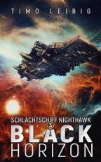 Cover-Bild Schlachtschiff Nighthawk: Black Horizon