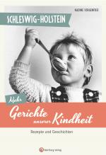 Cover-Bild Schleswig-Holstein - Mehr Gerichte unserer Kindheit