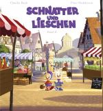 Cover-Bild Schnatter und Lieschen - Schnatter und Lieschen gehen auf den Markt (Inkl. CD)