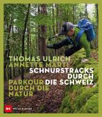 Cover-Bild Schnurstracks durch die Schweiz