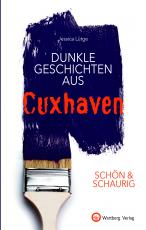 Cover-Bild SCHÖN & SCHAURIG - Dunkle Geschichten aus Cuxhaven
