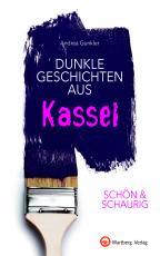 Cover-Bild SCHÖN & SCHAURIG - Dunkle Geschichten aus Kassel