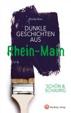 Cover-Bild SCHÖN & SCHAURIG - Dunkle Geschichten aus Rhein-Main