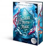 Cover-Bild School of Myth & Magic, Band 1: Der Kuss der Nixe (Limitierte Auflage mit Farbschnitt und Charakterkarte)