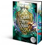 Cover-Bild School of Myth & Magic, Band 2: Der Fluch der Meere (Limitierte Auflage mit Farbschnitt)