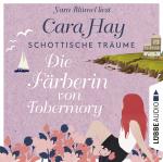 Cover-Bild Schottische Träume - Die Färberin von Tobermory