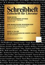 Cover-Bild SCHREIBHEFT 100: Frank Witzel: Von aufgegebenen Autoren. 100 Vergessene, Verkannte, Verschollene /