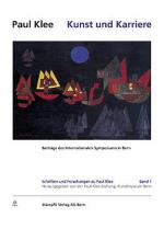 Cover-Bild Schriften und Forschungen zu Paul Klee / Paul Klee - Kunst und Karriere