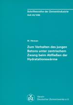 Cover-Bild Schriftenreihe der Zementindustrie Heft 59: Zum Verhalten des jungen Betons unter zentrischem Zwang beim Abfliessen der Hydratationswärme