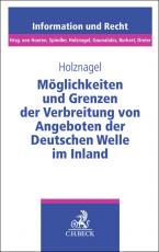 Cover-Bild Schriftenreihe Information und Recht / Möglichkeiten und Grenzen der Verbreitung von Angeboten der Deutschen Welle im Inland
