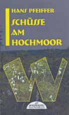 Cover-Bild Schüsse am Hochmoor