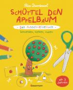 Cover-Bild Schüttel den Apfelbaum - Das Ausschneidebuch. Schneiden, kleben, malen für Kinder ab 3 Jahren