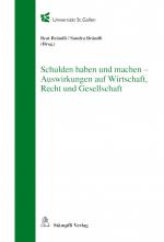 Cover-Bild Schulden haben und machen - Auswirkungen auf Wirtschaft, Recht und Gesellschaft