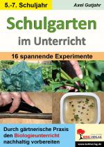 Cover-Bild Schulgarten im Unterricht / Sekundarstufe