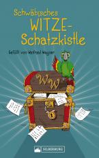 Cover-Bild Schwäbisches Witze-Schatzkistle