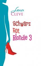 Cover-Bild Schwarz Rot Blondie 3