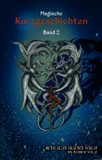 Cover-Bild Schwarzer Drachen Magische Kurzgeschichten