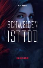 Cover-Bild Schweigen ist Tod