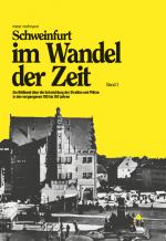Cover-Bild Schweinfurt im Wandel der Zeit