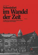 Cover-Bild Schweinfurt im Wandel der Zeit